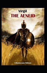 The Aeneid -Virgil Original Edition(Annotated) - Vergilius Maro - 9798683236403