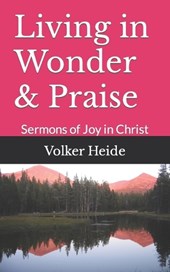 Living in Wonder & Praise