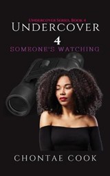 Undercover 4 - Chontae Cook - 9798683846398