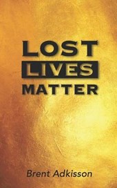 Lost Lives Matter