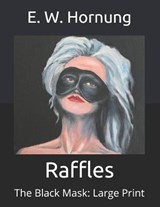 Raffles - E. W. HORNUNG,  Hornung - 9798683979348