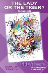 The Lady or the Tiger? (adapted) - Dorothy Zemach - 9798684247187
