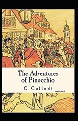 The Adventures of Pinocchio Annotated - C Collodi - 9798685789716