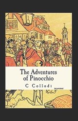 The Adventures of Pinocchio Annotated - C Collodi - 9798685846716