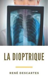 La Dioptrique
