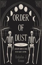 Order of Dust - EVANS,  Nicholas J. - 9798687640329
