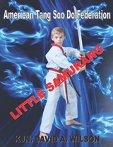 Little Samurang - David A Wilson - 9798687723114