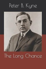 The Long Chance - B. KYNE,  Peter - 9798687822633