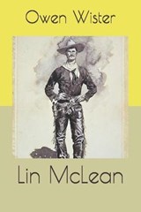 Lin McLean - Owen Wister - 9798688326178