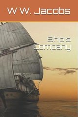 Ship's Company - W W Jacobs - 9798688647297