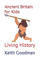 Ancient Britain for Kids