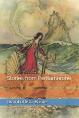 Stories from Pentamerone - Giambattista Basile - 9798691082313