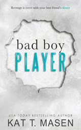 Bad Boy Player - Kat T Masen - 9798691795473