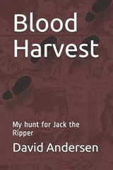 Blood Harvest - David Andersen - 9798693287693