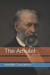 The Amulet - Hendrik Conscience - 9798693728943