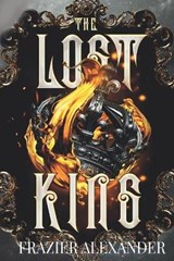 The Lost King - Frazier Alexander - 9798694502726