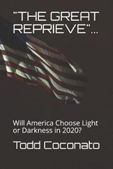 "the Great Reprieve"... - Todd Michael Coconato - 9798694574273