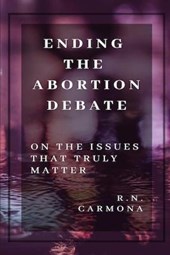 Ending the Abortion Debate