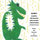 HAIKU! Darwin, the Dragon Who Taught Forgiveness - Linda Hoffman - 9798695052800