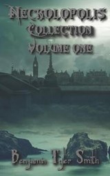 Necrolopolis - Benjamin Tyler Smith - 9798696131269