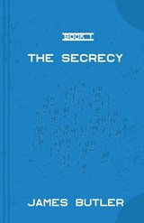 The Secrecy - James Butler - 9798696483399