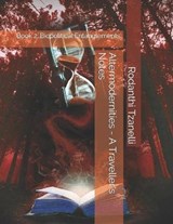 Altermodernities - A Traveller's Notes - Rodanthi Tzanelli - 9798696890784
