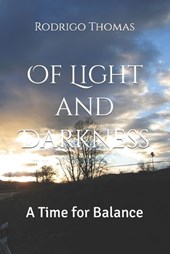 Of Light and Darkness