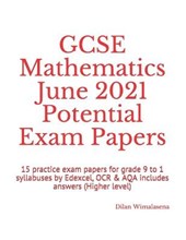 GCSE Mathematics June 2021 Potential Exam Papers