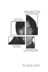 John Winston Ono Lennon - PRATO,  Greg - 9798698329114