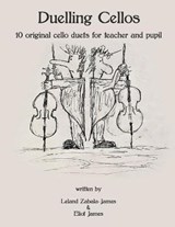 Duelling Cellos - Eliot Peter James ; Leland Zabala-James - 9798699094653