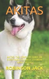 Akitas - Robinson Jack - 9798700931847