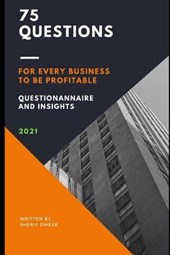 75 Questions Every Business to Deliver Sustainable Profit