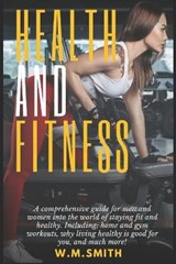 Health and Fitness - Wayne Smith - 9798701395501