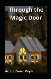 Through the Magic Door illustrated