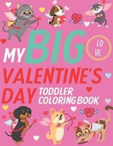 My Big Valentine's Day Toddler Coloring Book - Gorilla Books - 9798701688290