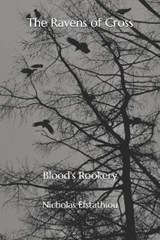 The Ravens of Cross - Nicholas E Efstathiou - 9798702114668