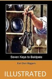 Seven Keys to Baldpate Illustrated