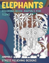 Coloring Book Animals for Teens - Animals - Stress Relieving Designs - Elephants