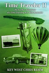 Time Traveler II - Key West Chris Rehm - 9798703337400