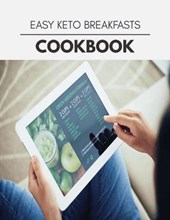 Easy Keto Breakfasts Cookbook