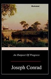 An Outpost of Progress Illustrated