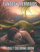Fantasy Mermaids Adult Coloring Book