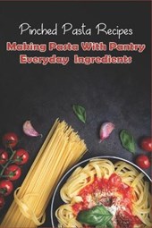 Pinched Pasta Recipes