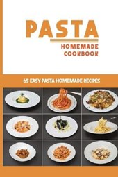 Pasta Homemade Cookbook