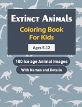 Extinct Animals Coloring Book For Kids
