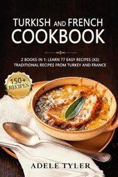 Turkish And French Cookbook