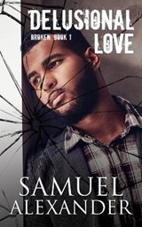 Delusional Love - ALEXANDER,  Samuel - 9798708622037