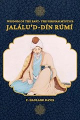 Jalalu'd-Din Rumi - F Hadland Davis - 9798708937155
