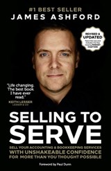 Selling to Serve - Ashford James Ashford - 9798709177925