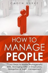 How to Manage People